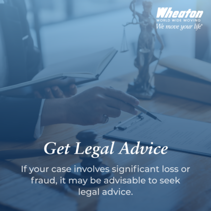Get legal advice. If your case involves significant loss or fraud, it may be wise to seek legal advise.